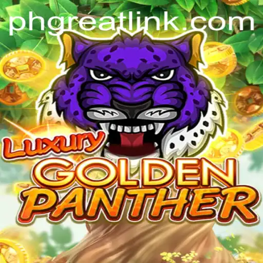Exploring the Thrills of LUXURYGOLDENPANTHER: An Innovative Gaming Experience