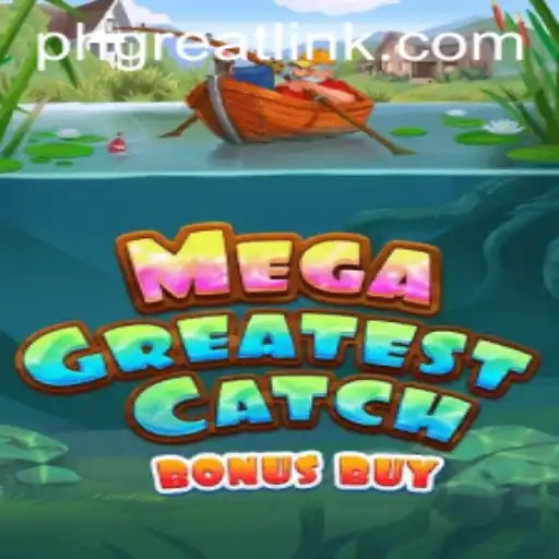 Dive into the Exciting World of MegaGreatestCatchBonusBuy: A Game-Changing Experience